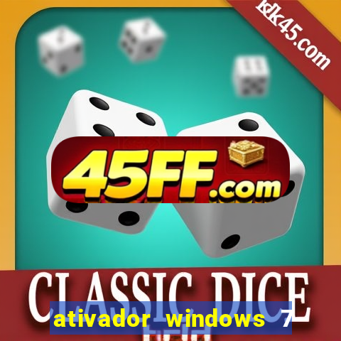 ativador windows 7 ultimate 64 bits download